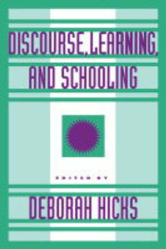Cover image for Discourse, Learning, and Schooling