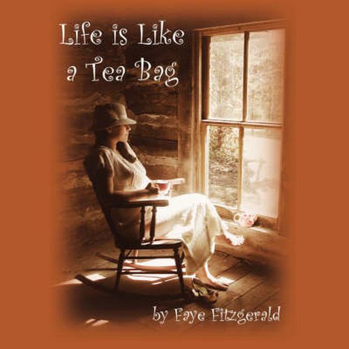 Cover image for Life is Like a Tea Bag