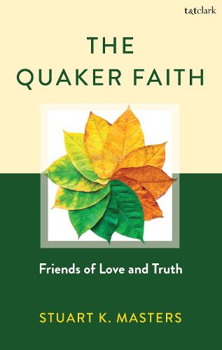The Quaker Faith