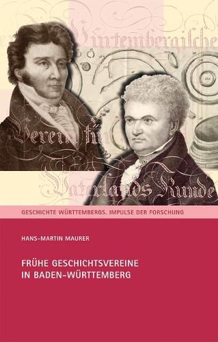 Cover image for Fruhe Geschichtsvereine in Baden-Wurttemberg
