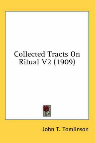Cover image for Collected Tracts on Ritual V2 (1909)