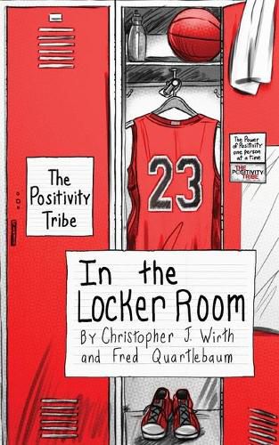 Cover image for The Positivity Tribe in the Locker Room