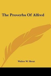 Cover image for The Proverbs of Alfred