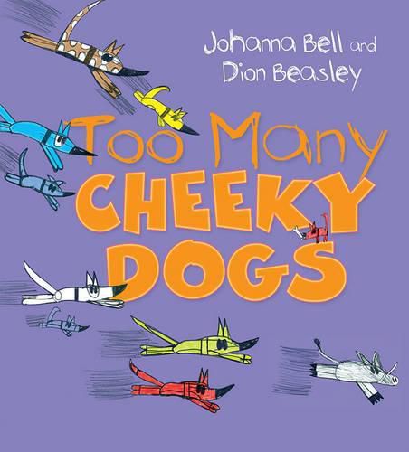 Cover image for Too Many Cheeky Dogs