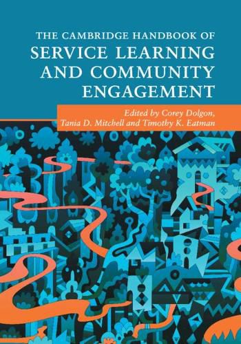 The Cambridge Handbook of Service Learning and Community Engagement