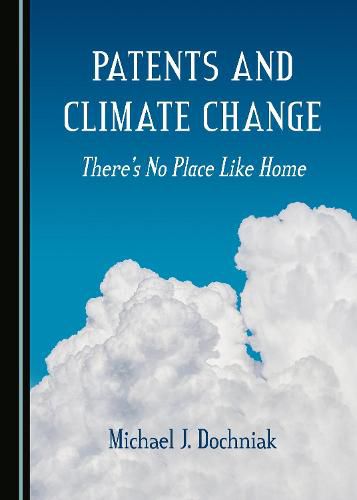 Cover image for Patents and Climate Change: There's No Place Like Home