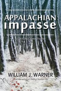 Cover image for Appalachian Impasse: A Chilling Crime Thriller