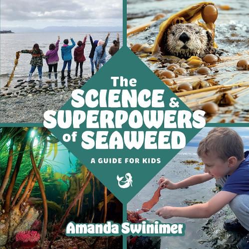 Cover image for The Science and Superpowers of Seaweed