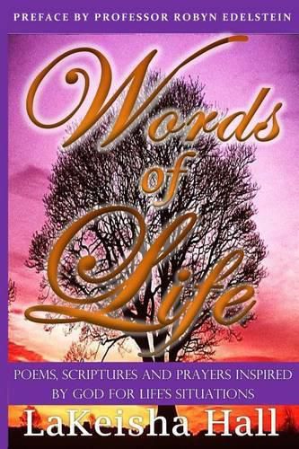 Cover image for Words of Life: Poems, Scriptures, and Prayers Inspired by God For Life's Situations
