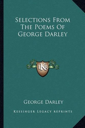 Selections from the Poems of George Darley