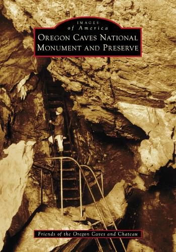 Cover image for Oregon Caves National Monument and Preserve