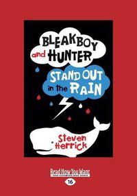 Cover image for Bleakboy and Hunter Stand Out in the Rain