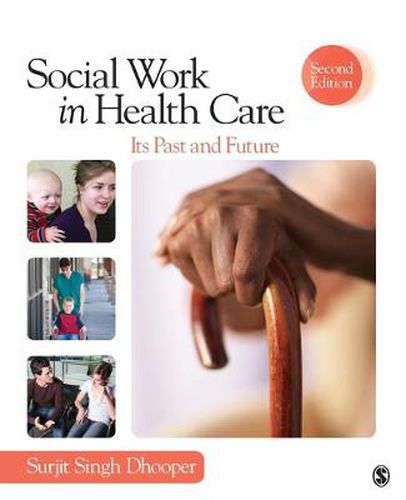 Cover image for Social Work in Health Care: Its Past and Future