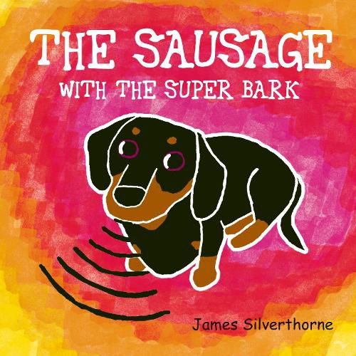 Cover image for The Sausage with the Super Bark