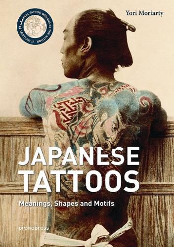 Cover image for Japanese Tattoos: Meanings, Shapes, and Motifs