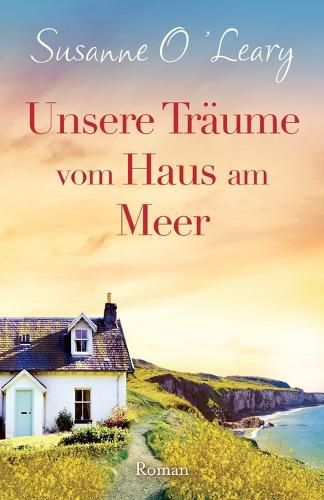 Cover image for Unsere Traeume vom Haus am Meer
