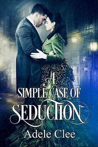 Cover image for A Simple Case of Seduction