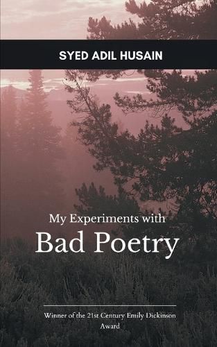 Cover image for My experiments with bad poetry