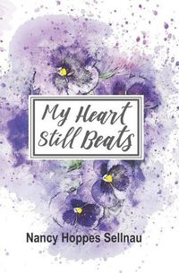 Cover image for My Heart Still Beats