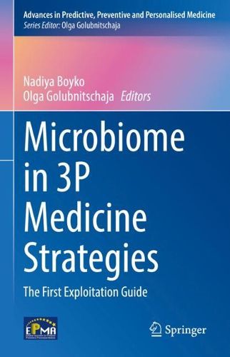 Cover image for Microbiome in 3P Medicine Strategies: The First Exploitation Guide