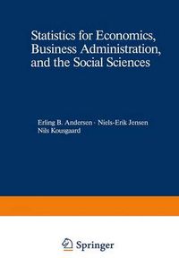 Cover image for Statistics for Economics, Business Administration, and the Social Sciences