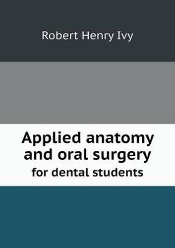 Cover image for Applied anatomy and oral surgery for dental students