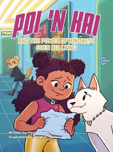 Cover image for Poi 'n Kai and the Power of Kindness over Bullying