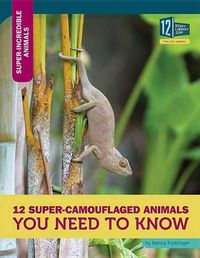 Cover image for 12 Super-Camouflaged Animals You Need to Know