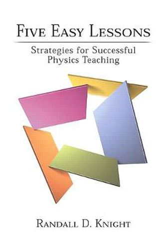 Cover image for Five Easy Lessons: Strategies for Successful Physics Teaching