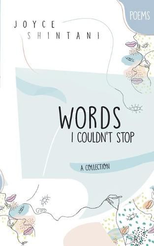 Cover image for Words I Couldn't Stop: Poems