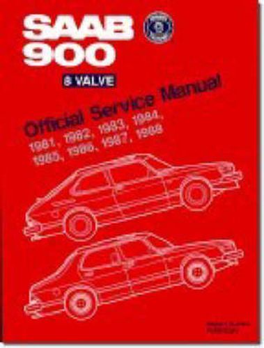 Cover image for Saab 900 8-valve Official Service Manual 1981-88