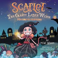 Cover image for Scarlet The Crafty Little Witch