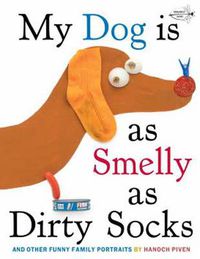 Cover image for My Dog is as Smelly as Dirty Socks: and Other Family Portraits