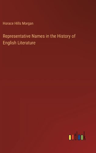 Cover image for Representative Names in the History of English Literature