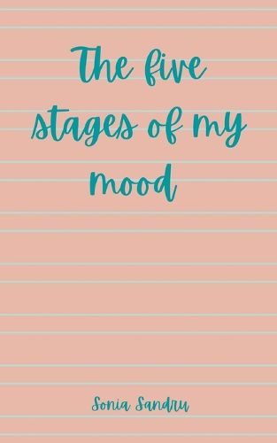 Cover image for The five stages of my mood