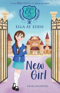 Cover image for New Girl (Ella at Eden #1)