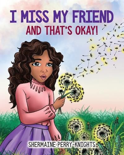 Cover image for I Miss My Friend And That's Okay