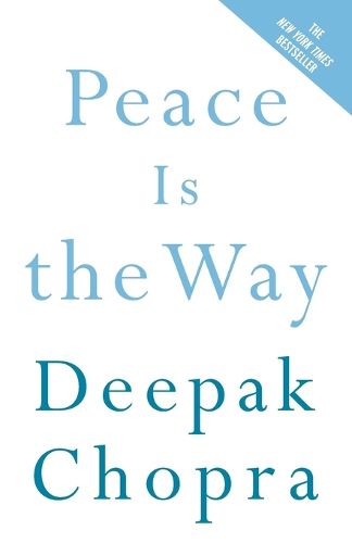 Cover image for Peace Is the Way: Bringing War and Violence to an End