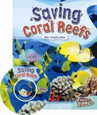 Cover image for Saving Coral Reefs