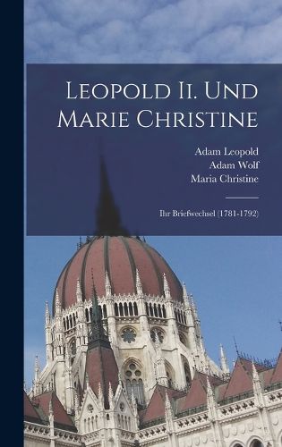 Cover image for Leopold Ii. Und Marie Christine