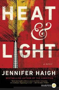 Cover image for Heat and Light [Large Print]