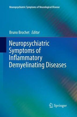 Cover image for Neuropsychiatric Symptoms of Inflammatory Demyelinating Diseases