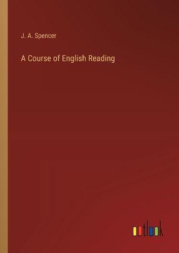 Cover image for A Course of English Reading