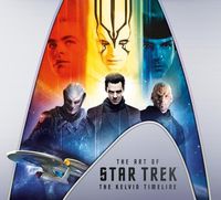 Cover image for The Art of Star Trek: The Kelvin Timeline