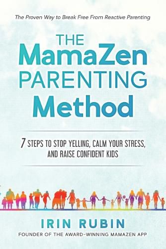 Cover image for The MamaZen Parenting Method