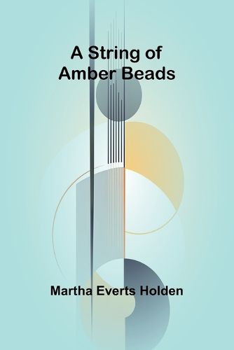 Cover image for A String of Amber Beads