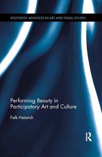 Cover image for Performing Beauty in Participatory Art and Culture