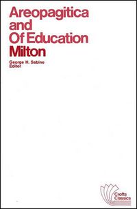 Cover image for Areopagitica and Of Education: With Autobiographical Passages from Other Prose Works