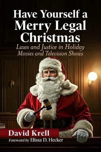 Cover image for Have Yourself a Merry Legal Christmas