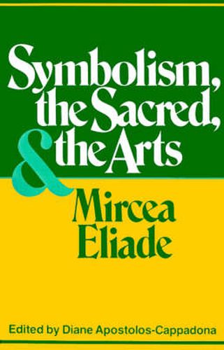 Cover image for Symbolism, the Sacred, and the Arts